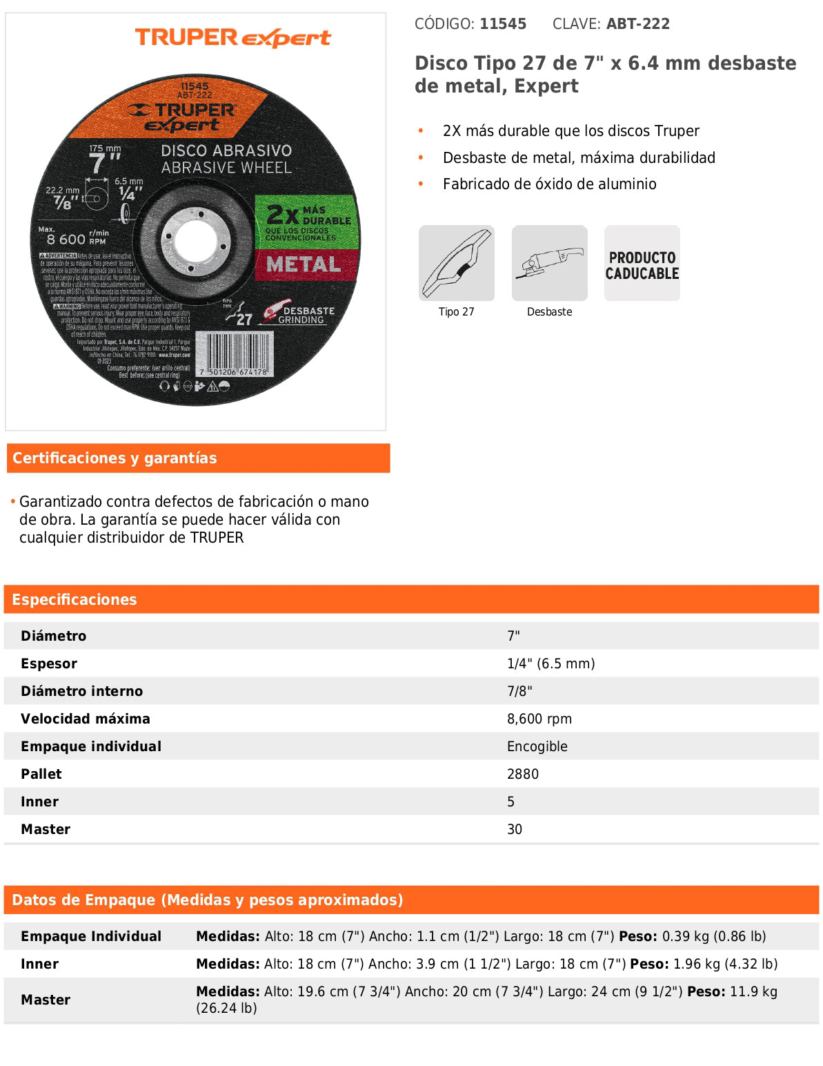 Disco tipo 27 de 7" para desbaste de metal con espesor 6.4 mm