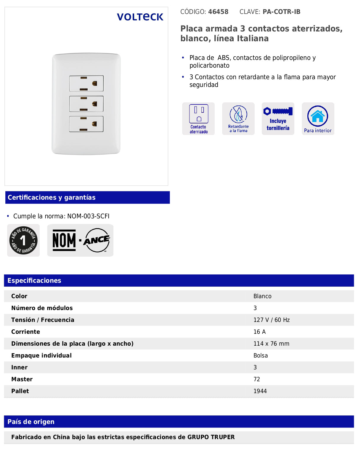 Placa armada con 3 contactos aterrizados de 127 V y 16 A con placa blanca