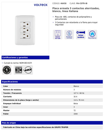 Placa armada con 3 contactos aterrizados de 127 V y 16 A con placa blanca