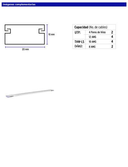 Canaleta de 1 vía de 10 × 20 mm con adhesivo y largo de 2 m