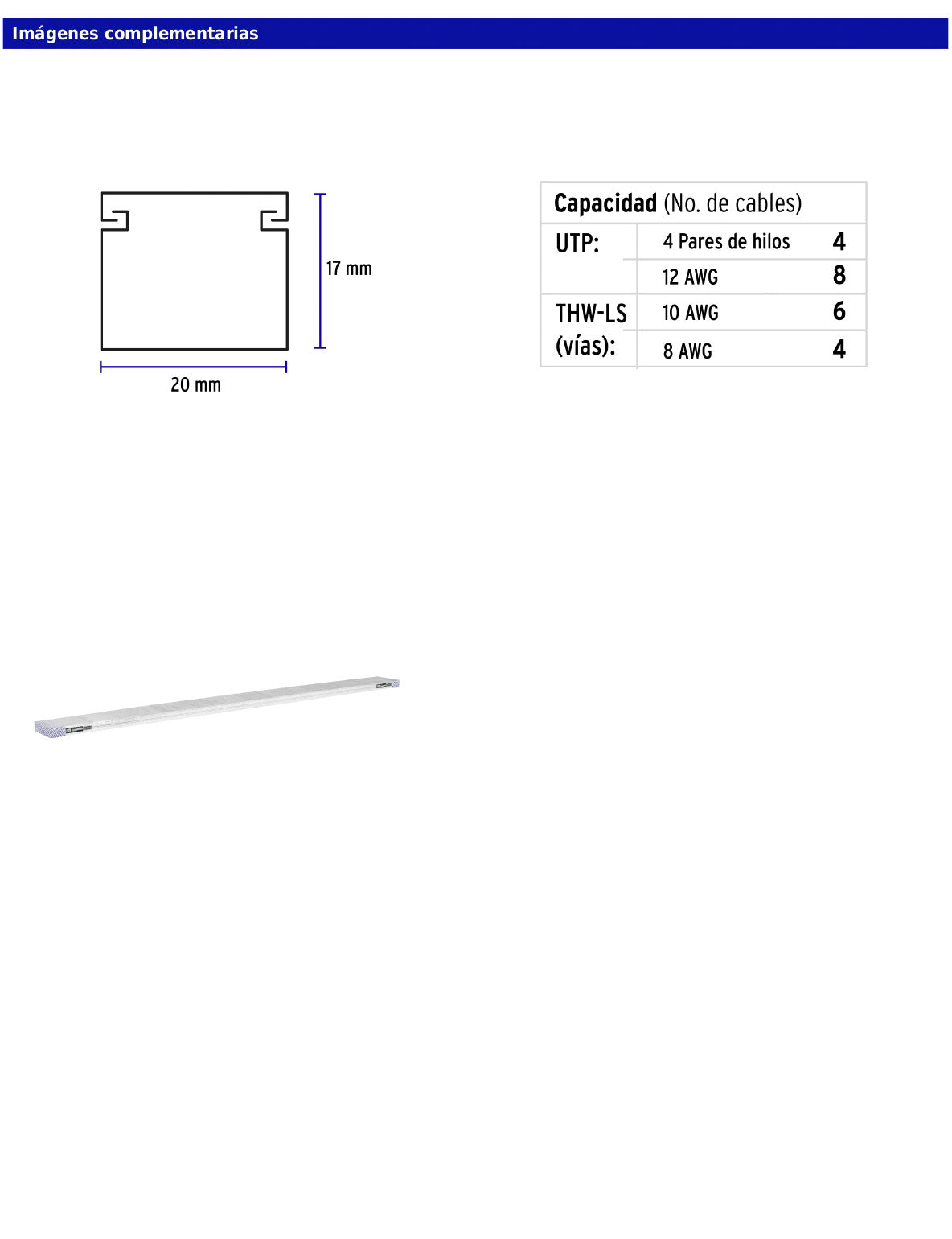 Canaleta de 1 vía de 17 × 20 mm con largo de 2 m
