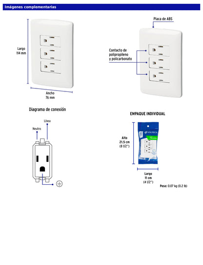 Placa armada con 3 contactos aterrizados de 127 V y 16 A con placa blanca
