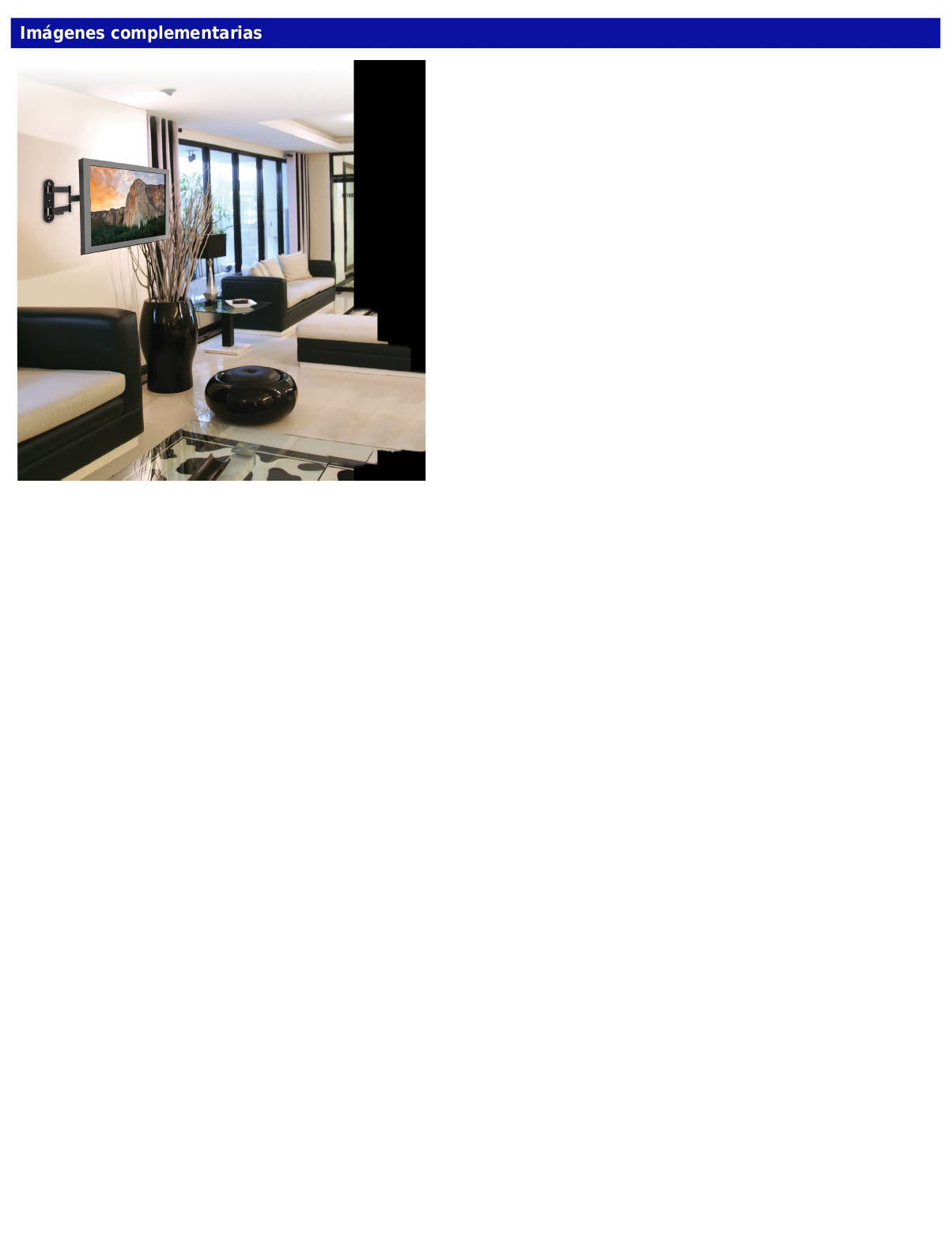 Soporte para pantallas de 23 a 42 pulgadas con movimiento angular y articulado