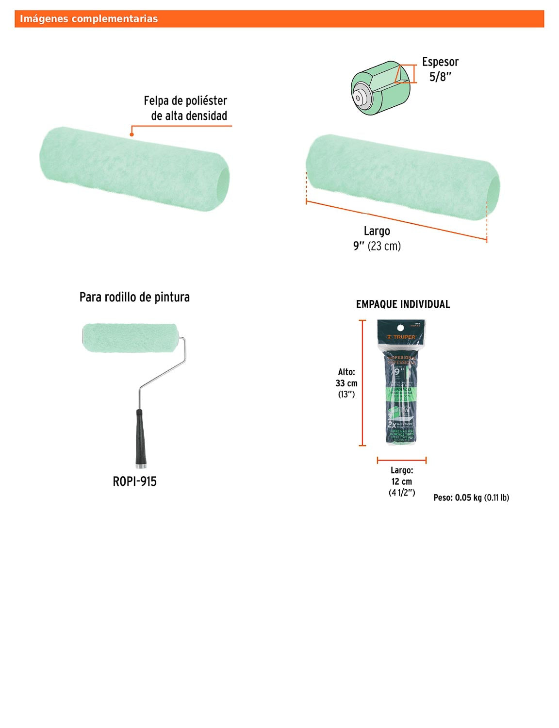 Felpa para rodillo de 9 pulgadas por 5/8 para superficies poco rugosas