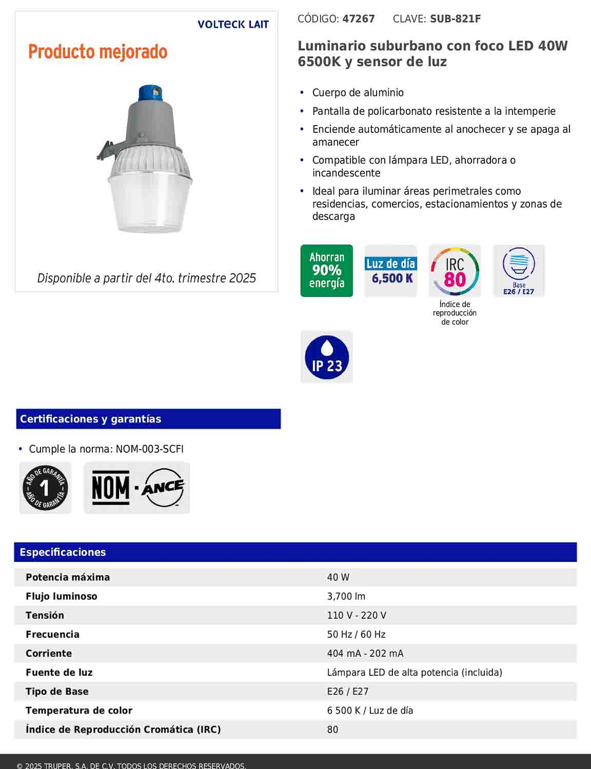 Luminario suburbano con foco LED de 40 W y sensor de luz