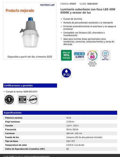 Luminario suburbano con foco LED de 40 W y sensor de luz