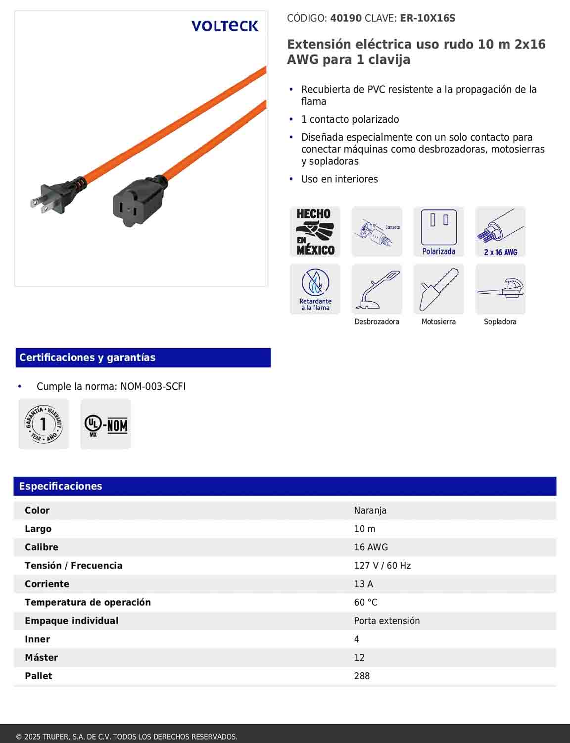 Extensión eléctrica de uso rudo de 10 m con calibre 2x16 AWG para una clavija