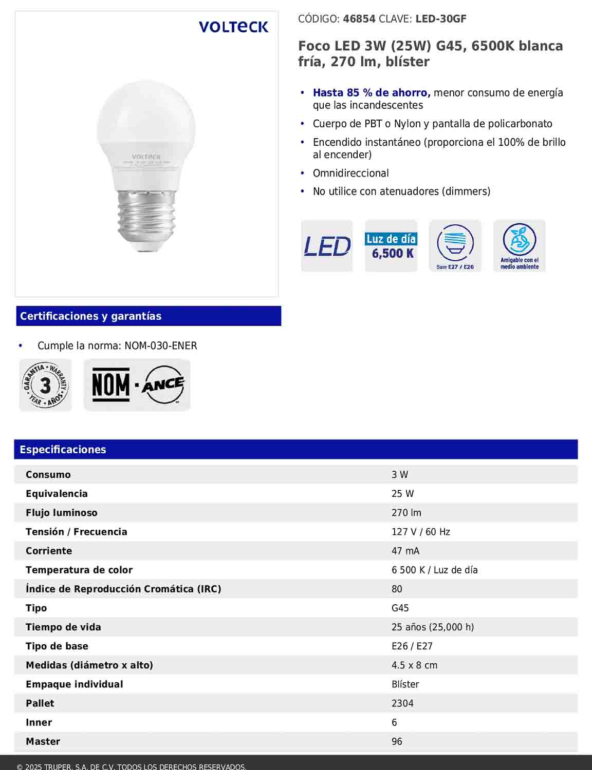 Foco LED 3W G45 6500K blanca fría 270 lm