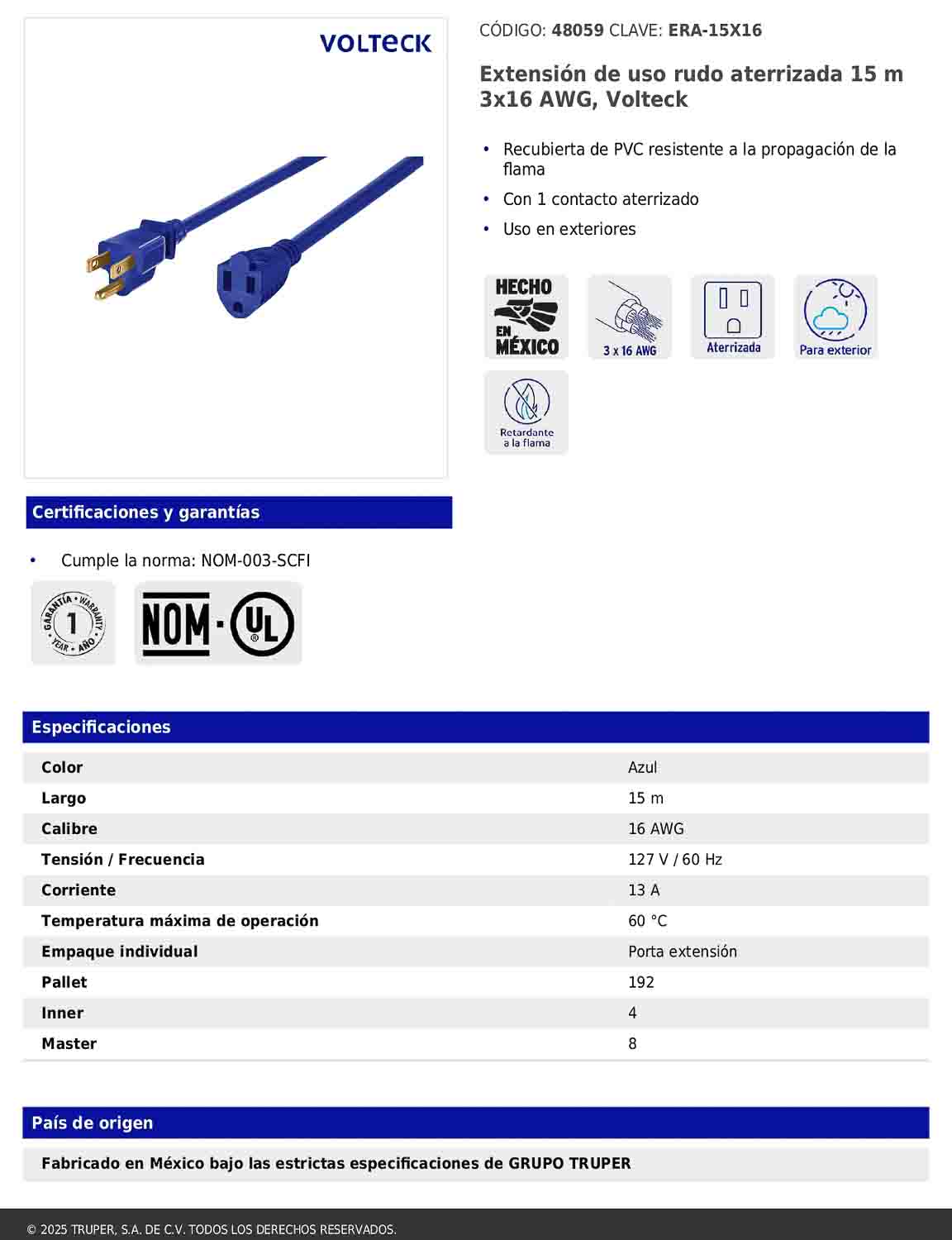 Extensión de uso rudo aterrizada 15 m 3x16 AWG