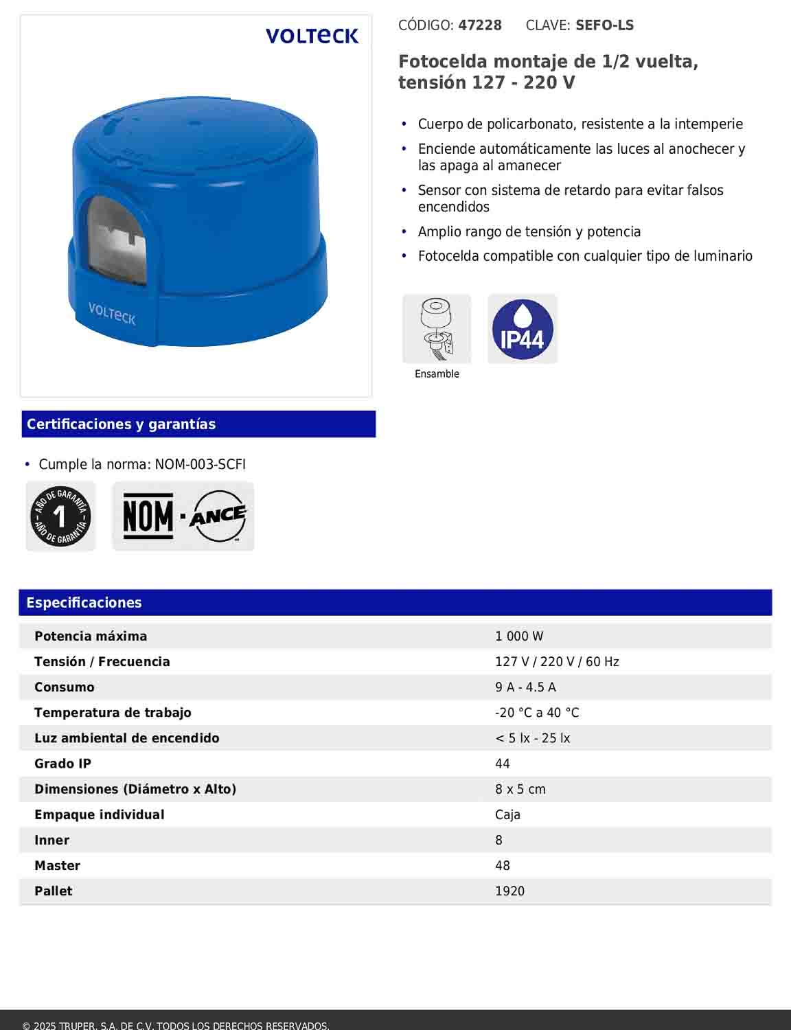 Fotocelda de montaje de 1/2 vuelta con tensión de 127 – 220 V