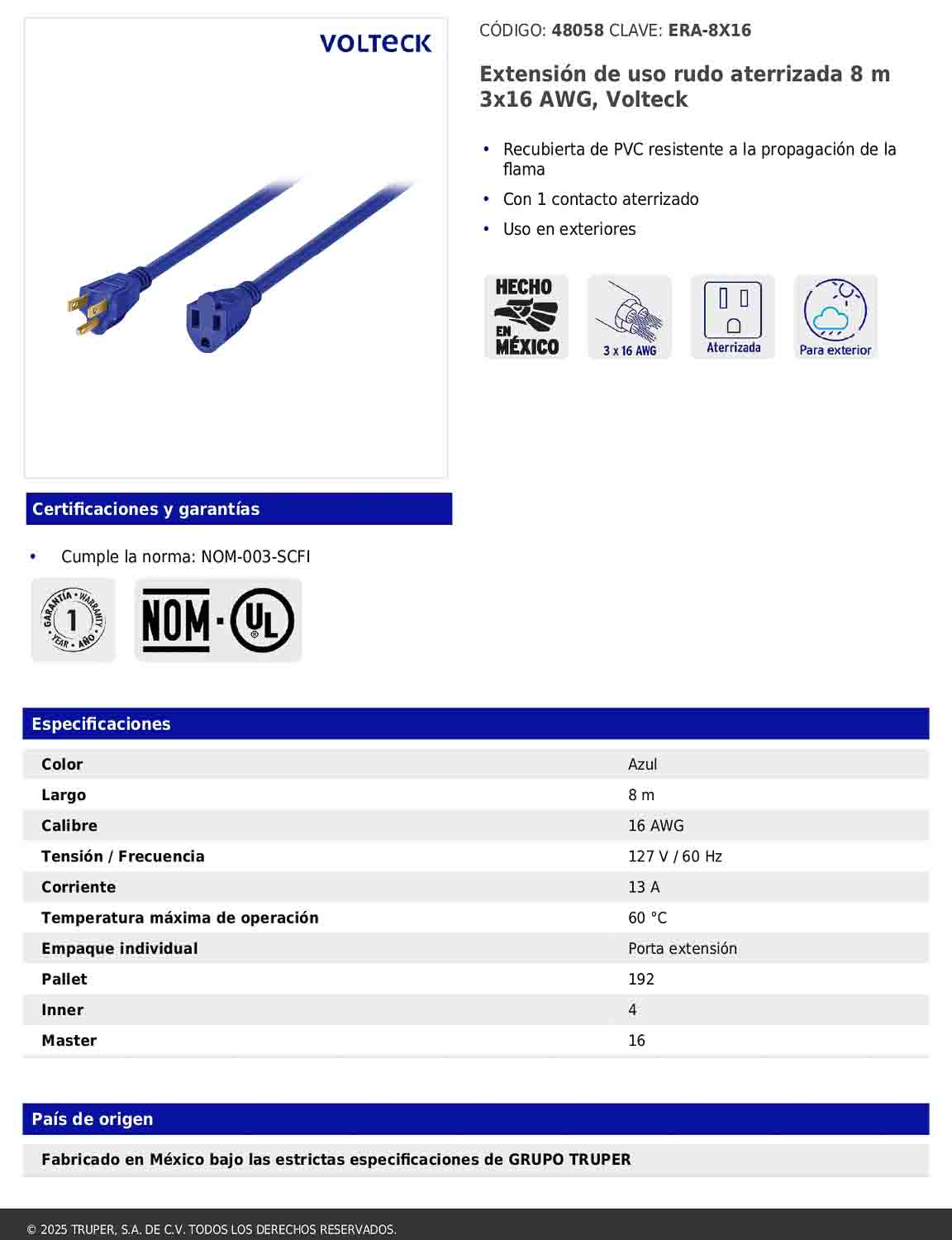 Extensión de uso rudo aterrizada 8 m 3x16 AWG