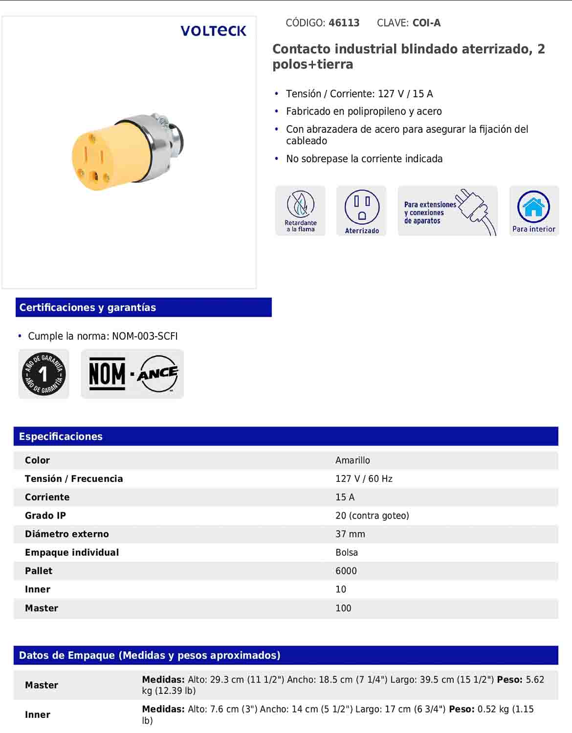 Contacto industrial blindado aterrizado de 127 V y 15 A con 2 polos + tierra