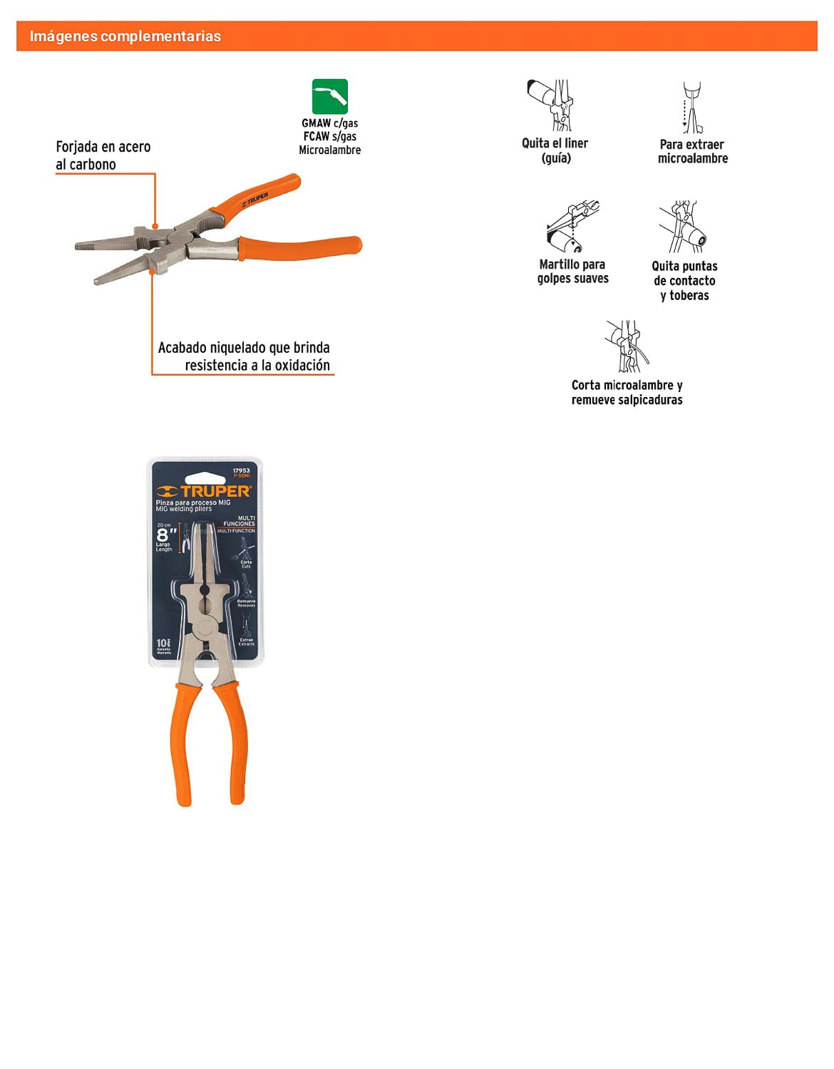 Pinza 8 para proceso MIG multifunciones Forjada
