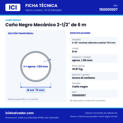 Ficha técnica Caño Negro Mecánico 2-1/2" de 6 m – ICI El Salvador