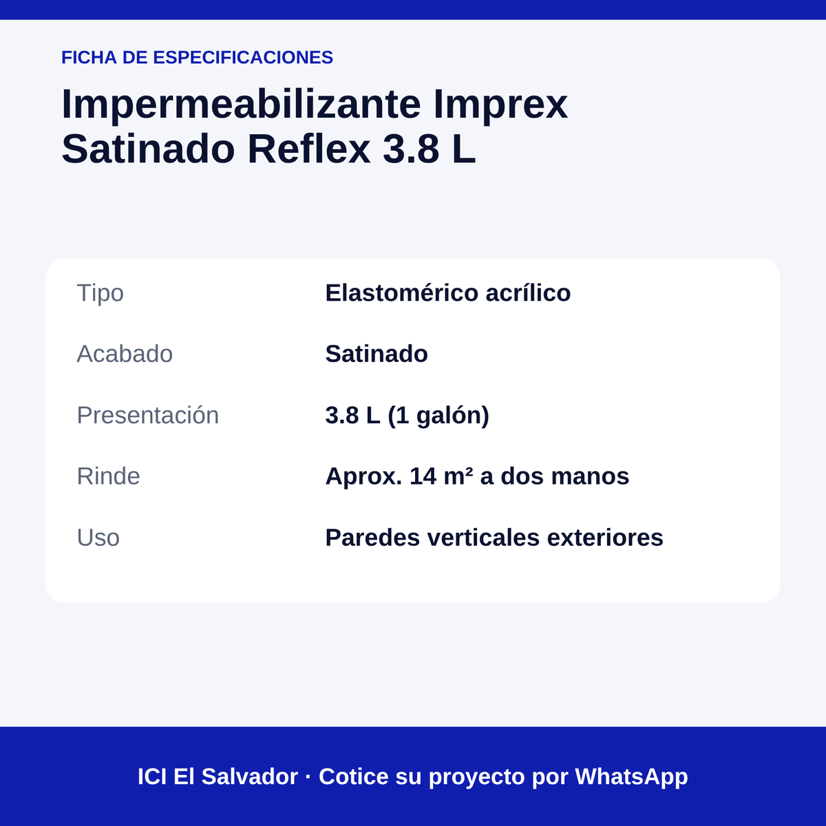 Impermeabilizante Imprex Satinado Reflex 3.8 L — tarjeta de especificaciones