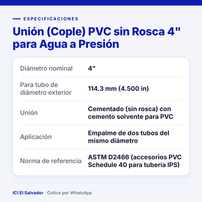 Unión (cople) PVC 4" sin rosca — tarjeta de especificaciones